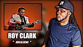 WHO IS THIS MAN?! FIRST TIME HEARING! Roy Clark - Malaguena | REACTION