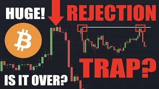 Bitcoin: BRUTAL REJECTION! - A Real Threat Or One Big TRAP?