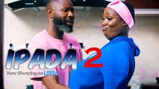 IPADA 2 Latest Yoruba Movie 2024 Habeeb Alagbe, Damilola Oni, Itunu Akinbayode, Ruby Sena, Okiki 4K