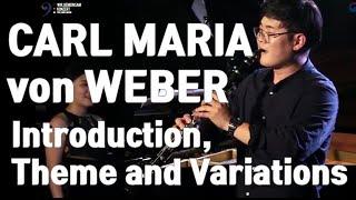 Carl Maria von weber : Introduction, Theme and Variations 클라리넷