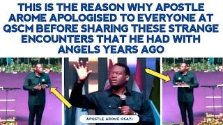 APST AROME APOLOGISED TO EVERYONE AT QSCM BEFORE SHARING THESE STRANGE ENCOUNTERS HE HAD WITH ANGELS