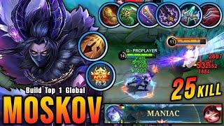 25 Kills + MANIAC!! MVP 18.2 Points Moskov Insane ATK Speed Build - Build Top 1 Global Moskov ~ MLBB