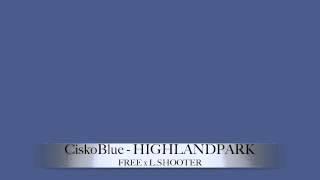 CiskoBlue - HIGHLANDPARK