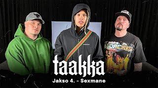 Sexmane | #4 Taakka