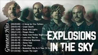 The Best of Explosions In The Sky - Explosions In The Sky Greatest Hits