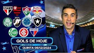 TODOS OS GOLS DESTA QUINTA-FEIRA 05/12/2024 GOLS DA RODADA, GOLS DE HOJE, GOLS DO DIA