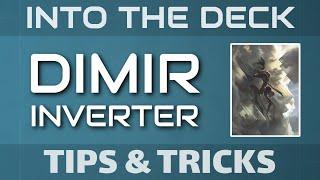 MTG Pioneer Dimir Inverter - Tips and Tricks - UB Inverter - INTO THE DECK EP04