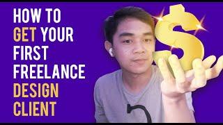 How to get your first freelance design client (Tagalog) - Errol Tiozon