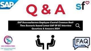 Employee Central Real Time Scenario Interview Question