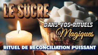 Le Pouvoir du Sucre en Magie : Rituel Puissant de Réconciliation #rituelmagique #sucre