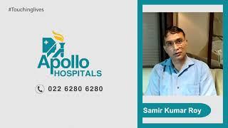 Samir Kumar Roy share his experience on the personalized care at Apollo Hospitals Navi Mumbai