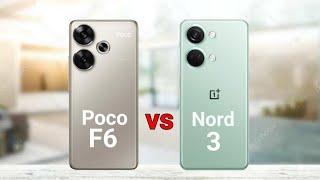 Poco F6 vs OnePlus Nord 3