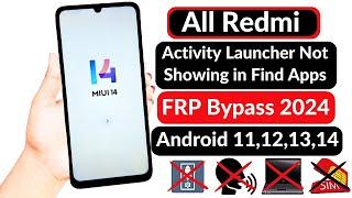 All Redmi MIUI 14 Frp Bypass Activity Launcher Not Working  | Redmi Android 13/14 FRP Unlock/Bypass
