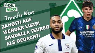 Zanotti von Inter auf Werder Liste! / Sardella Teurer als Gedacht!