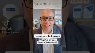 What are invoice finance retentions? #finance #invoicefinance #fundinvoice