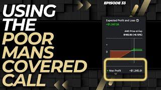 POOR MANS COVERED CALL EXPLAINED (PMCC) - EP. 33