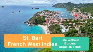 Caribbean | St. Barts | 4K | HDR | Drone Relaxation Footage | Life Without Borders