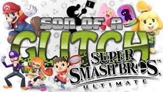 Super Smash Bros. Ultimate Glitches - Son of a Glitch -  Episode 85