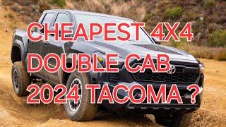 what's the cheapest 2024 Toyota Tacoma 4x4 Double Cab available???
