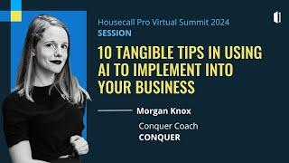 10 Tangible Tips in Using AI to Implement Into Your Business | HCP Virtual Summit 2024