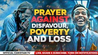 PRAYER FOR MONEY BREAKTHROUGH AND FAVOUR | Spiritual Warfare Prayers