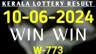 WIN WIN W-773 KERALA LOTTERY RESULT 10.06.2024