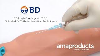 BD Insyte™ Autoguard™ BC Shielded IV Catheter Insertion Techniques