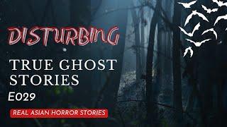 DISTURBING TRUE HORROR STORIES | REAL GHOST STORIES PODCAST | JINN STORIES ASIAN PARANORMAL E026