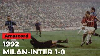 AMARCORD: MILAN-INTER 1-0 | Trofeo Berlusconi 1992 | 22 agosto 1992
