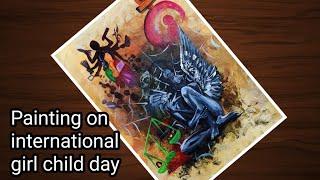 Painting on women empowerment // painting on save girl child //female foeticide poster making //