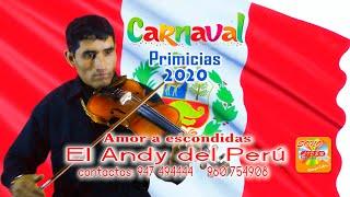 EL ANDY DEL PERÚ (Amor a escondidas ) Audio y video Promocional Oficial