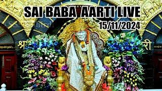 Today Shirdi Live | Sai Baba Live Darshan | साई बाबा लाईव्ह दर्शन । 15 November 2024