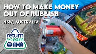 HOW TO MAKE MONEY OUT OF RUBBISH IN AUSTRALIA | Return and Earn | Sydney, Australia