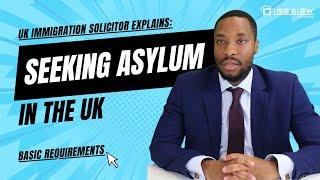 Seeking Asylum in the UK: What You Need to Know | Refugee | Lisa's Law Solicitor UK