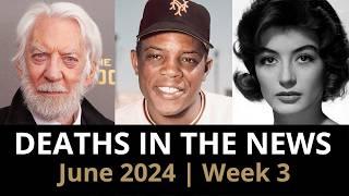 Who Died: June 2024 Week 3 | News