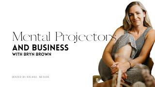 Mental Projectors in business || Human Design || Rachael Weaver