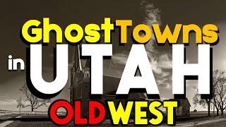 Famous: Wild West Ghost Towns in Utah #oldwest ‼