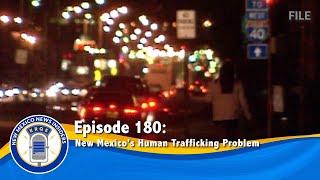 New Mexico’s Human Trafficking Problem