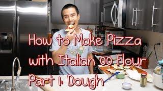 How to Make Pizza with Italian 00 Flour Part 1: Dough (SIMPLE!)