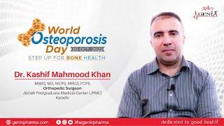 Dr. Kashif Mahmood Khan | World Osteoporosis Day 2022!