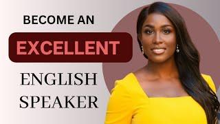 How to Speak English ELOQUENTLY and CONFIDENTLY | How to Speak Elegantly