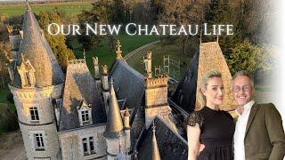 Life in France! Adjusting to Chateau Living!