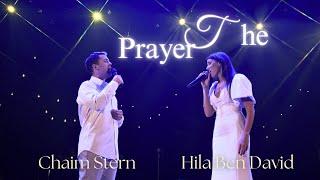 THE PRAYER - English & Hebrew - Hila Ben David (HALO) & Cantor Chaim Stern. Live Concert 2024