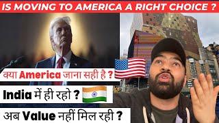 क्या America जाना सही है ? Is Moving to America a Right Choice ? USA vs India | Values Are Not Same