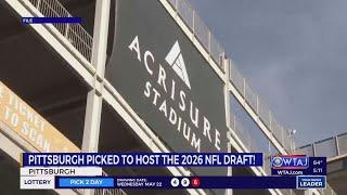 City of Pittsburgh to host 2026 NFL Draft