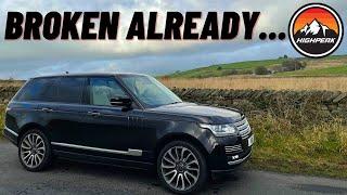 MY RANGE ROVER IS BROKEN ALREADY