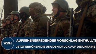 PUTINS KRIEG: Aufsehenerregender Vorschlag enthüllt! Jetzt erhöhen die USA den Druck auf die Ukraine