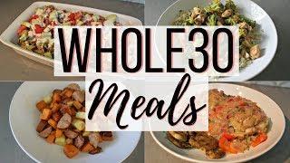 WHOLE 30 MEALS | Favorite Whole 30 Recipes