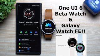 One UI 6 Beta Watch: Everything New! Also, Newly Announced Galaxy Watch FE