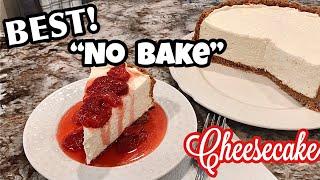 Best No Bake Cheesecake Recipe | EASY Vanilla Cheesecake - No Gelatin